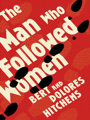 cover image of The Man Who Followed Women